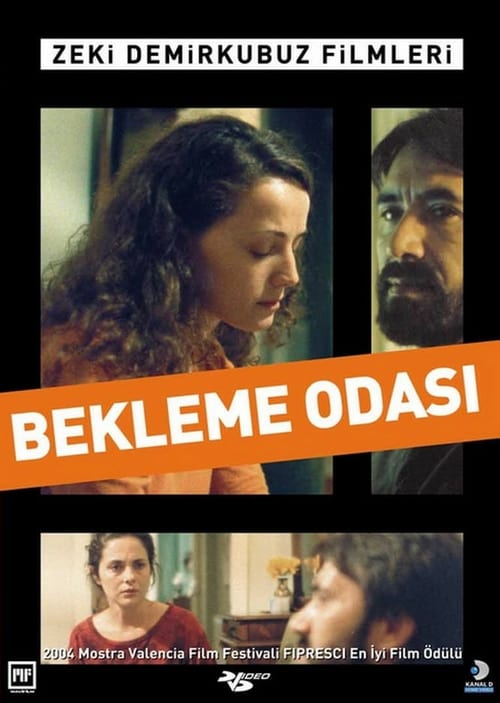 Bekleme Odası (2004)