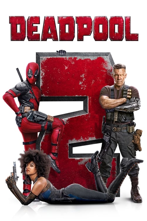 Deadpool 2 (2018)