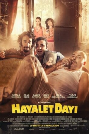 Hayalet Dayı (2015)