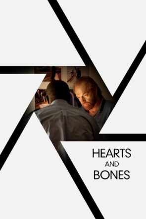 Hearts and Bones (2019)