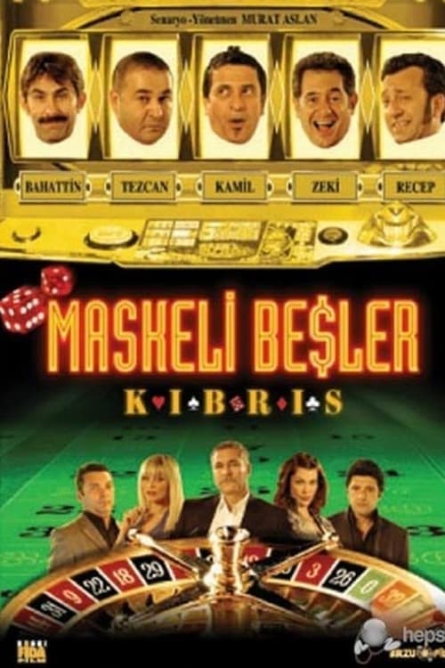 Maskeli Beşler: Kıbrıs (2008)