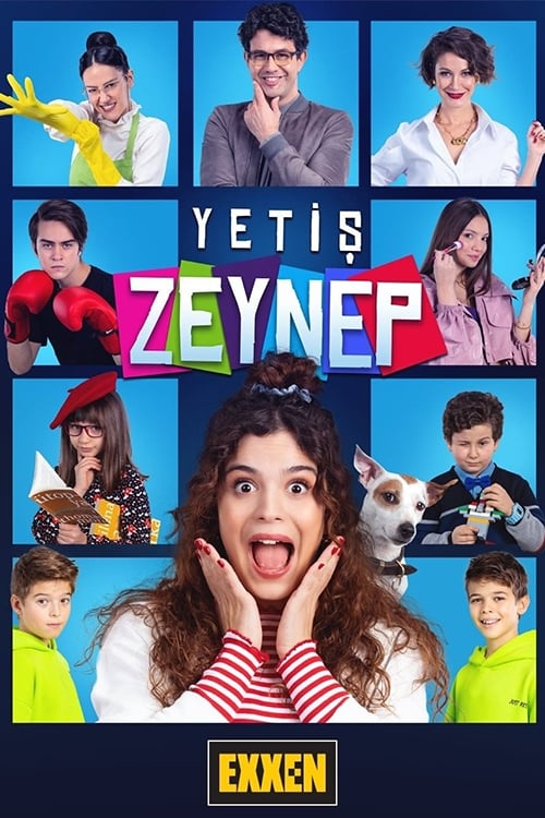 Yetiş Zeynep : 1.Sezon 1.Bölüm